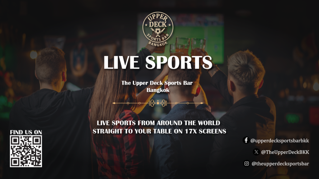 Live sports at the upperdeck soi 20 for sports enthusiasts coming to bangkok