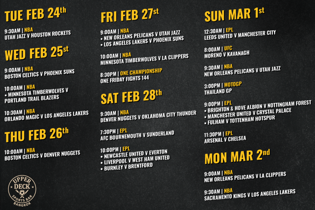 Upperdeck sports bar bangkok sports schedule for 24 February till 2 March 2026.