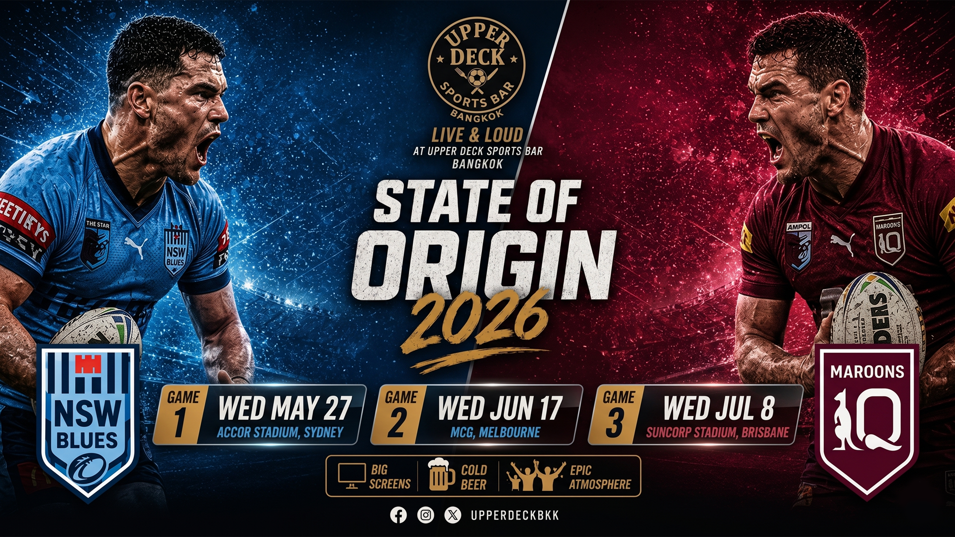 State of Origin 2026 live screening schedule at Upper Deck Sports Bar Bangkok featuring NSW Blues vs QLD Maroons.