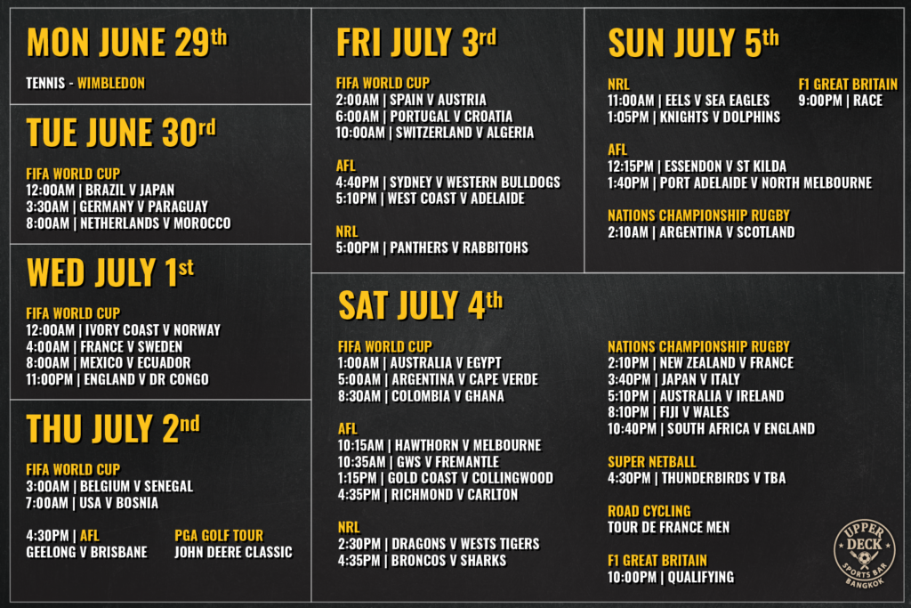 Weekly live sports schedule at The Upper Deck Sports Bar Bangkok featuring FIFA World Cup, Wimbledon, F1 Great Britain, AFL, and NRL